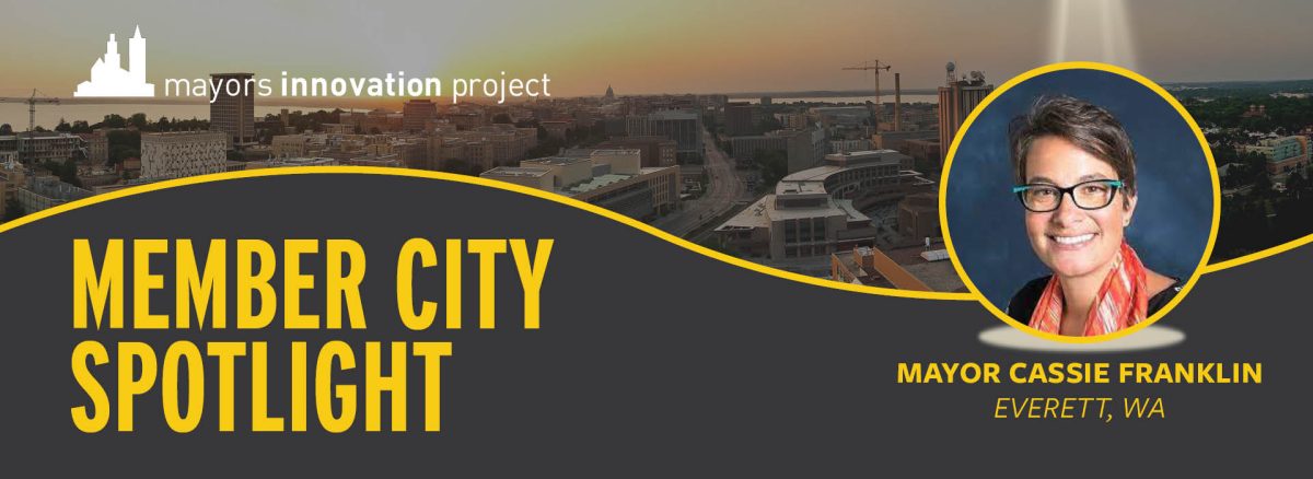 Member City Spotlight: Mayor Cassie Franklin (Everett, WA)