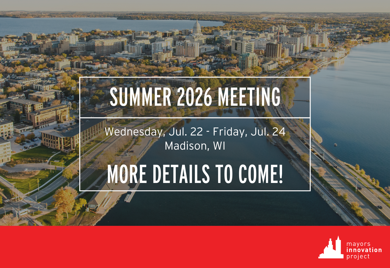 Banner for Summer Meeting in Madison, WI. July 22 - 24th, 2026.